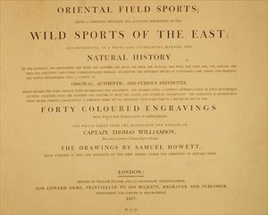 Wild Sports Of The East: etukappale elokuvasta "Oriental Field Sports, a Collection of Drawings", pub. Kirjailija: Edward Orme tekijältä English School