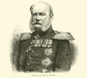 Vilhelm I, Preussin kuningas, heinäkuuta 1870 tekijältä English School