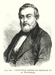 Charles Etzel, Württembergin rautatieinsinööri (kaiverrus) tekijältä European School
