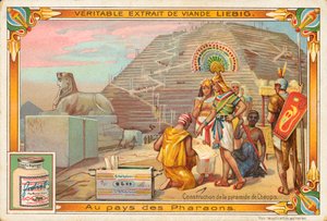 Kheopsin pyramidin rakentaminen, Liebig-kortti, 1900-luvun alku (kromo) tekijältä European School