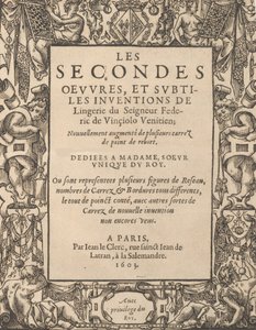 Lordi Federic de Vinciolo V:n toiset teokset ja hienovaraiset keksinnöt alusvaatteista..., 1603. tekijältä Federico de Vinciolo