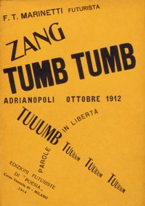 Kansi Filippo Tommaso Marinettin kirjasta ""Zang Tumb Tumb"" vuodelta 1912. yksityinen kokoelma Milano