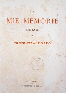 Muistojeni otsikkosivu tekijältä Francesco Hayez