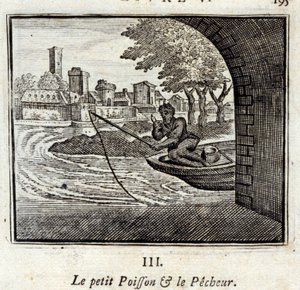 Pieni kala ja kalastaja. Jean de La Fontainen (1621-95) sadut. Kuvitus: François Chauveau (1613-1676). Painos vuodelta 1728. tekijältä Francois Chauveau
