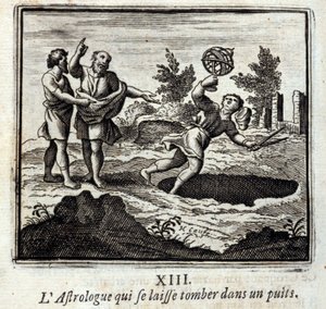 Astrologi, joka putoaa kaivoon. Jean de La Fontainen (1621-95) sadut. Kuvitus: François Chauveau (1613-1676). Painos vuodelta 1728. tekijältä Francois Chauveau