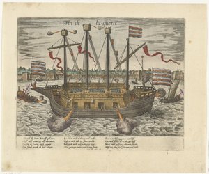 Laiva Fin de la guerre, 1585 Fin de la guerre (otsikko esineessä) Sarja 9: Hollannin ja Saksan tapahtumat, 1583-1587 (sarjan nimi) tekijältä Frans Hogenberg