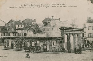 Dax - lämpimän veden lähde - lähde Nebestä. Postikortti lähetetty 1913. tekijältä French Photographer