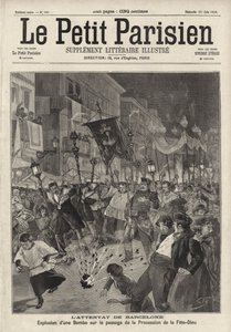 Anarkistinen pommi-isku Corpus Christi -kulkueeseen, joka lähti Santa Marian kirkosta Barcelonassa, Espanjassa tekijältä French School