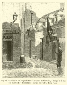 Rue des Balletsin ja rue du Roi-de-Sicilen kulmassa, La Forcen sisäänkäyntiä vastapäätä oleva pollari, josta Madame de Lamballen pää leikattiin tekijältä French School