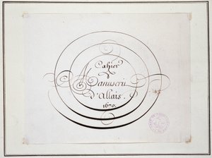 Kalligrafia: Jean Baptiste Alais de Beaulieu filsin vuodelta 1670 päivätty käsikirjoitus, "" Alaisin käsikirjoitusmuistikirja tekijältä French School