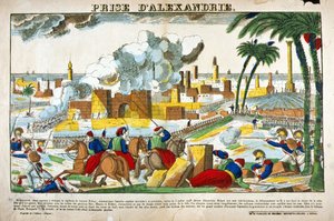 Egyptin kampanja (retkikunta) (1798-1801): Napoleon Bonaparten joukot valtasivat Aleksandrian heinäkuussa 1798. Kuva Epinalista tekijältä French School