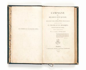 "Campaign of 1815", kirjoittanut Gaspard Gourgaud tekijältä French School