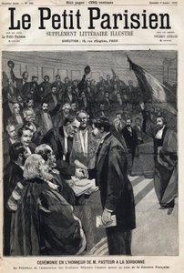 Seremonia tiedemies Louis Pasteurin (1822-1895) kunniaksi Sorbonnessa hänen syntymäpäivänsä kunniaksi. Yksi sanomalehdistä "Le Petit Parisien" 8.1.1893 (kaiverrus) tekijältä French School