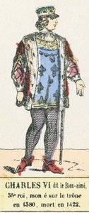 Kaarle VI kutsui rakastettua, 53. kuningas, nousi valtaistuimelle vuonna 1380, kuoli vuonna 1422 (värinen kaiverrus) tekijältä French School