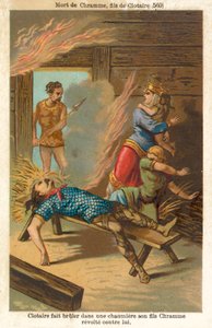 Chlothar I, frankkien kuningas, poltti kuoliaaksi kapinallisen poikansa Chramin ja hänen perheensä, 560 (chromolitho) tekijältä French School