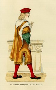 Ranskalaisen kauppiaan asu 1600-luvulla.Värikaiverrus, teoksessa "France et les francais a travers les centuries", Augustin Challamel, F.Roy, Pariisi 1882. Selvan kokoelma. tekijältä French School