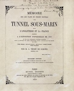 M.A. Thome de Gamondin vuoden 1867 maailmannäyttelyssä tuotetun Englannin ja Ranskan välisen vedenalaisen tunnelin (Underwater) uuden hankkeen suunnitelman kansi. tekijältä French School
