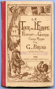 G. Brunon kirjan "The Tour of Europe during the War" kansi tekijältä French School