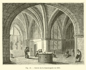 Sisäänkäynti Conciergerieen vuonna 1830 tekijältä French School