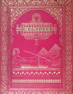 G. Ebersin LEgypten etukansi, julkaistu Pariisissa, 1880 (punainen nahka ja kulta) tekijältä French School