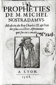 Les Propheties de M. Michel de Nostradamusin (1503-66) etulevy, jossa on muotokuva Nostradamuksesta, julkaistu Lyonissa 1568 tekijältä French School