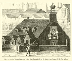 La Samaritaine vuonna 1615, sen ajan maalauksesta, Versailles