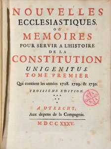 Kirkollisia uutisia tai muistelmia palvelemaan perustuslain historiaa Unigenitus -julkaisu viikoittain ranskalainen jansenist. 1735. Port-Royalin kirjasto. Pariisi. tekijältä French School