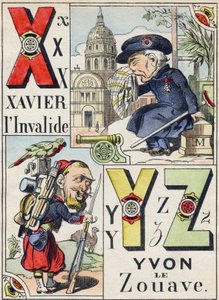 Kirjaimet X Y Z: Xavier the invalid ja Yvon the Zouave. Kaiverrus "Comic Military Alphabet". Viides sarja. Epinaalinen kuvantaminen. Pellerin & Cie, tulostimet, Epinal, 1800-luvun loppu. 16 sivua. Mitat: 25 x 18,5 cm tekijältä French School