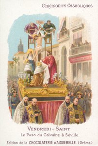 Golgatan Paso, pitkäperjantai, Sevilla (chromolitho) tekijältä French School