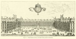 Kuninkaallinen aukio vuonna 1645; faksimile Sylvestren kaiverruksesta tekijältä French School