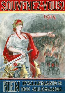 Juliste "" Muista! 1914. Ei mitään saksalaista!!! saksalaisista"". (Marianne näyttää tulessa olevaa Reimsin katedraalia), julkaistu noin 1915. tekijältä French School