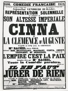 Juliste, joka mainostaa esitystä Comédie-Françaisessa 22. lokakuuta 1852 Corneillesin tragediassa Cinna, jota seuraa runon LEmpire Cest La Paix esittely ja Alfred de Mussen esitys.