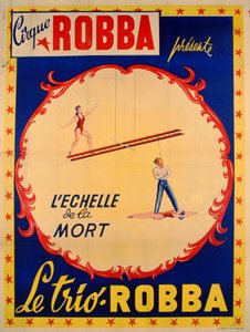Juliste, joka mainostaa kuoleman tikkaita Cirque Robbassa