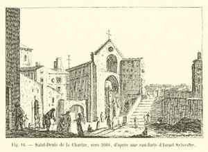 Saint-Denis de la Chartre, noin 1660 Israel Sylvestren etsauksen jälkeen tekijältä French School