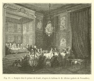 Illallinen prinssi de Contin kanssa; B Olivierin maalauksen jälkeen, Versaillesin galleria tekijältä French School