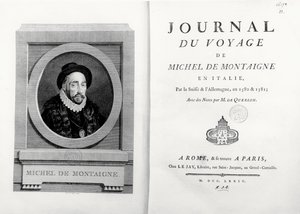 Nimilehti ja etusivu, jossa A. de Saint Aubinin muotokuva kirjailijasta, "Journal de Voyage en Italie 1580 et 1581 de Michel de Montaigne" tekijältä French School