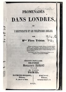 Flora Tristanin (1803-44) Promenades dans Londres -kirjan nimisivu, julkaissut Pariisissa Raymond-Bocquet et Prevot, 1842 tekijältä French School