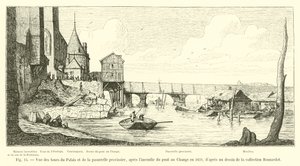 Näkymä palatsin torneista ja väliaikaisesta kävelysillasta Pont au Change -palon jälkeen vuonna 1621, piirroksesta Bonnardot-kokoelmasta tekijältä French School