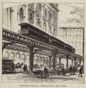 Elevated Railway, Third-Avenue, New York tekijältä George Augustus Sala
