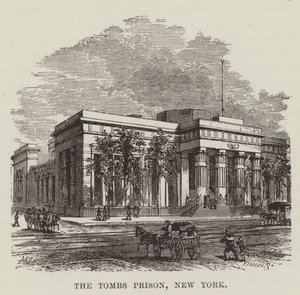 Tombs Prison, New York tekijältä George Augustus Sala