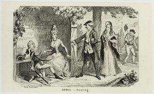 Huhtikuu - Hölmöily George Cruikshankin teräsveistoksista The Comic Almanacksiin: 1835-1853 tekijältä George Cruikshank