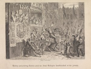 Henry näkee Norrisin nostavan Anne Boleynin nenäliinan turnauksissa tekijältä George Cruikshank