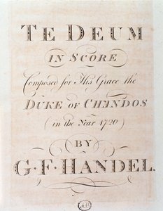 G F Händelin Te deumin partituurin nimisivu tekijältä George Frederick Handel