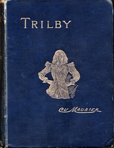 George Du Maurierin Trilbyn etukansi, 1894 tekijältä George du Maurier