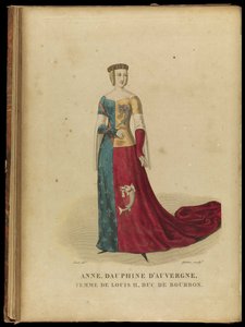 Anne of Auvergne 1358-1417, Forezin kreivitär ja Bourbonin herttuatar, 1700-luvun loppu.