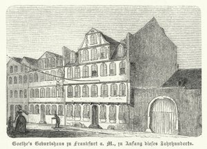Saksalaisen kirjailijan Johann Wolfgang von Goethen syntymäpaikka, Frankfurt-am-Main, 1800-luvun alku (kaiverrus) tekijältä German School