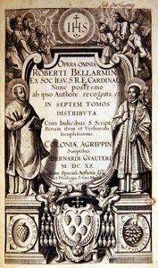 Robert Bellarminen teoksen Opera Omnia (kokonaisuus) nimiölehti, Kölnissä vuonna 1620 julkaistu painos (painettu paperi). tekijältä German School