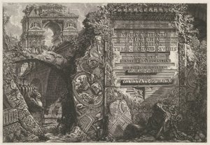 Frontispiece kohtasi antiikkirauniot en een triumphboogissa Le Antichità Romanen I osan etuosa I. B. Pranesius Venet Rooma, joka elää aikakautensa jälkeläisille ja hyödyksi tekijältä Giovanni-Battista Piranesi