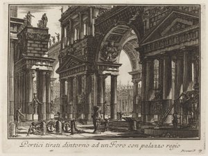 Foot Warm Porches vetäytyi Forumin ympärille, jossa on aluepalatsi tekijältä Giovanni Battista Piranesi