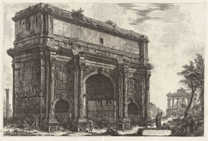 Näkymä Septimius Severuksen riemukaaresta (taustalla Saturnuksen temppeli), sarjasta "Näkymiä Roomasta" tekijältä Giovanni Battista Piranesi